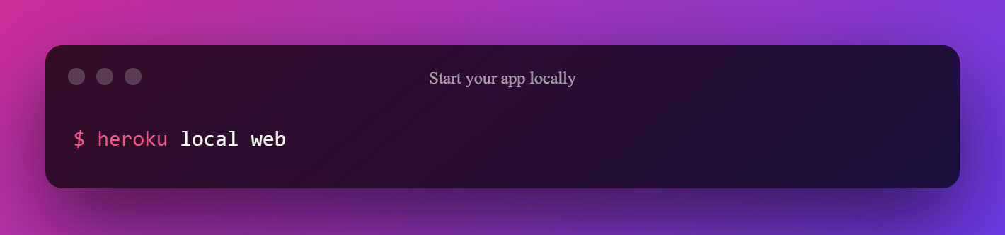 Start Your App Locally