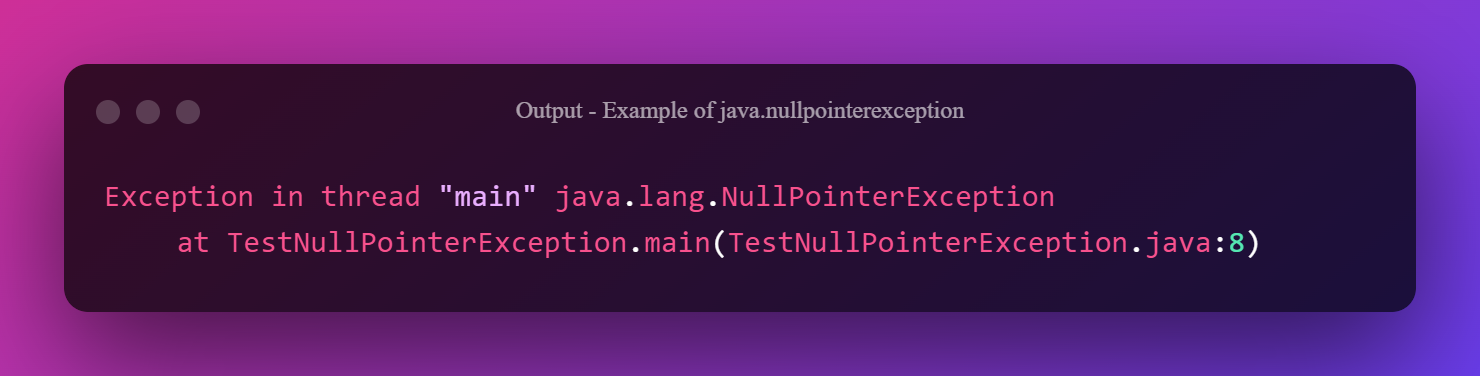 Пример вывода Java.nullpointerexception