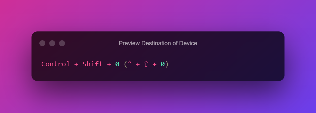 Preview Destination Of Device
