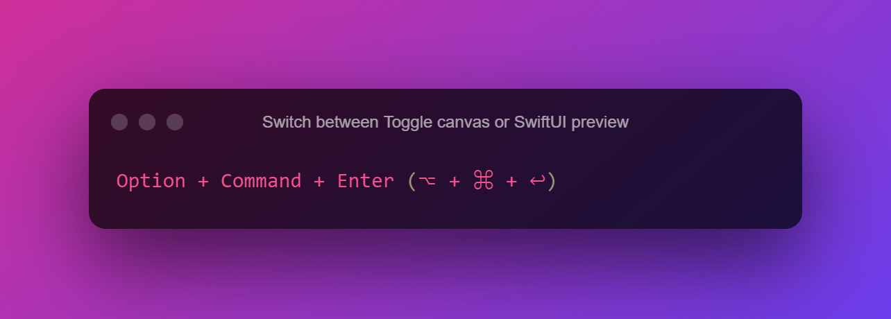 Switch Between Toggle Canvas Or SwiftUI Preview