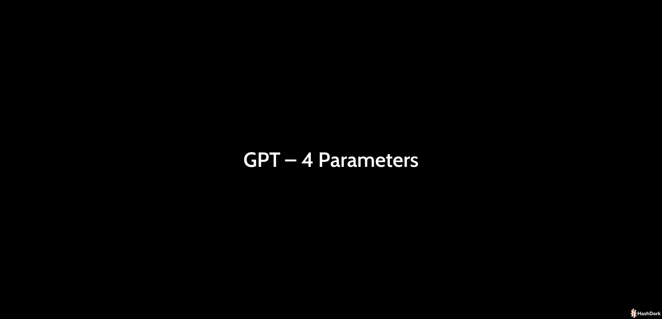 GPT – 4 Parameters