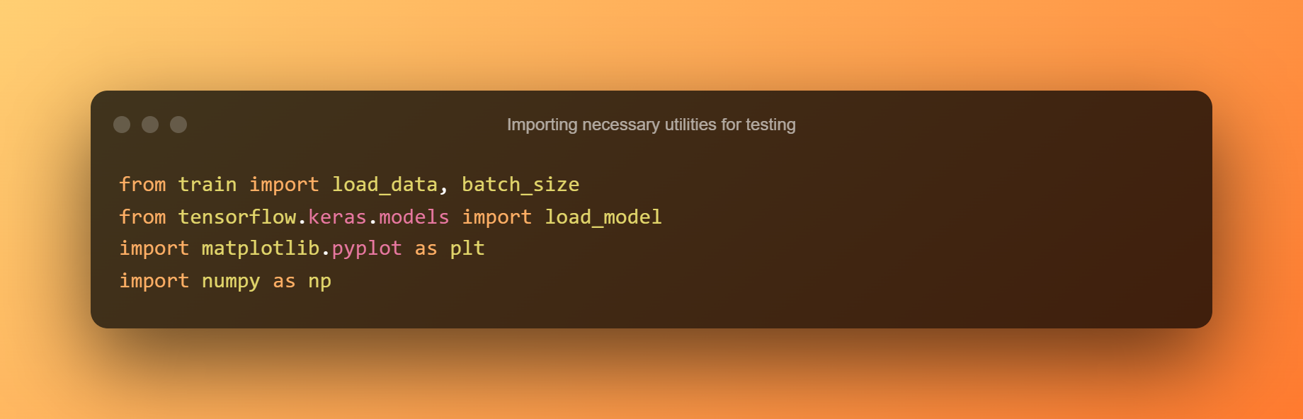 Importing Necessary Utilities For Testing
