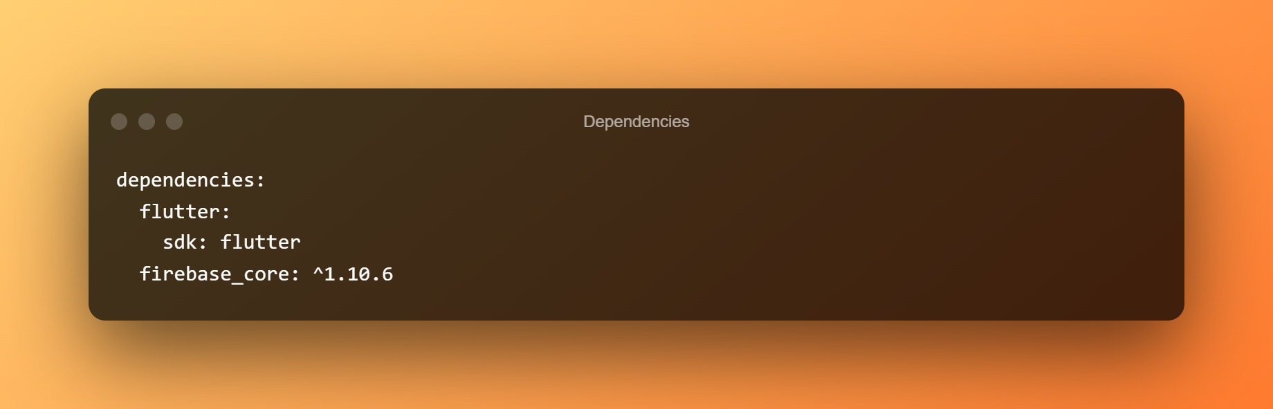 Dependencies