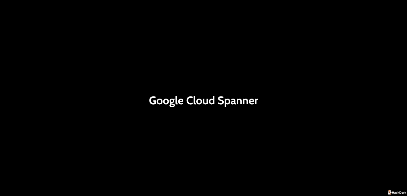 Spanner By Google 