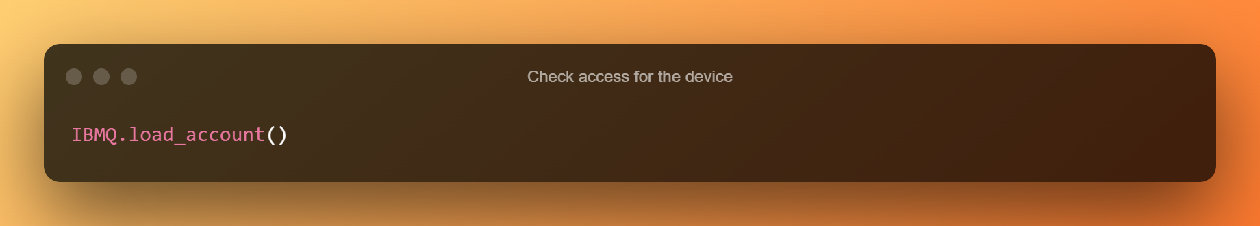 Check Access For The Device