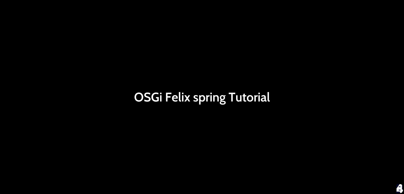 OSGi Felix Spring Tutorial