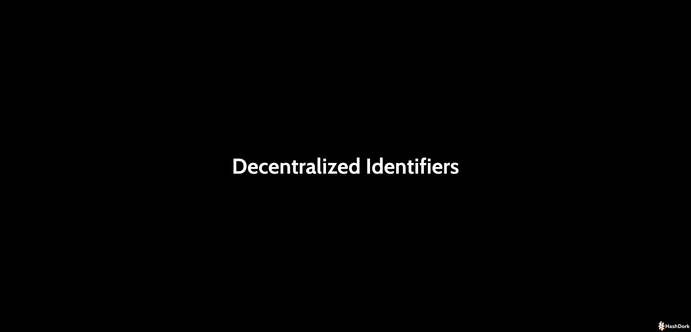 Decentralized Identifiers