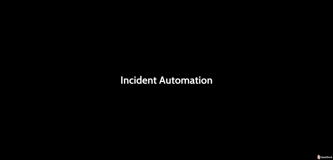 Incident Automation